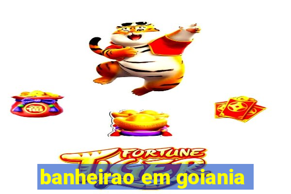 banheirao em goiania